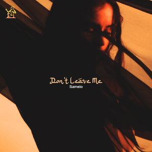 Don't Leave Me
