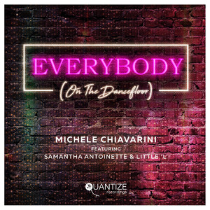 Everybody (On The Dancefloor)(Michele Chiavarini Original Disco Mix)