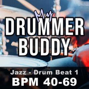 BPM 52 (Jazz Drums, Beats Per Minute, Tempos and Grooves for Practice, Jamming, and Songwriters)
