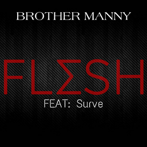 Flesh (feat. Surve)
