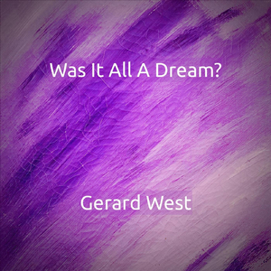Was It All a Dream?