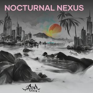 Nocturnal Nexus