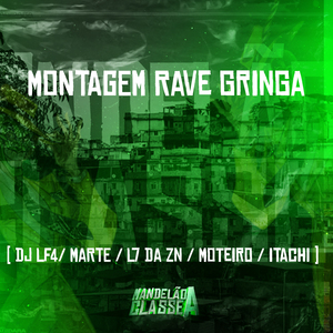 Montagem Rave Gringa