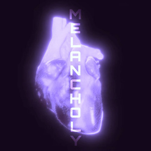 MELANCHOLY