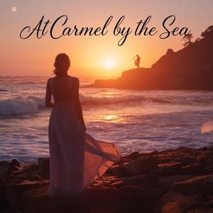 At Carmel by the Sea
