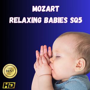 Mozart Relaxing Babies SQ5 Part Eleven