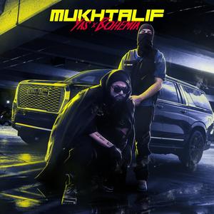 Mukhtalif (feat. Bohemia)