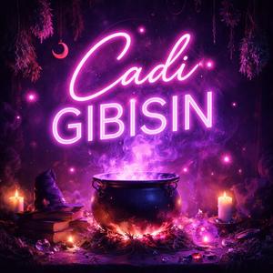 Cadı Gibisin
