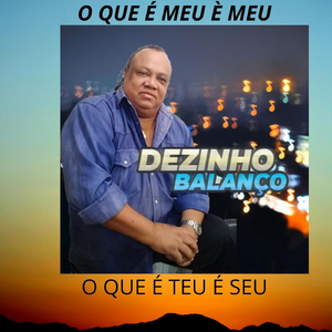 O Que É Meu É Meu (O Que É Teu É Seu)