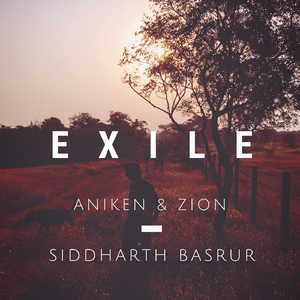 Exile (feat. Siddharth Basrur)
