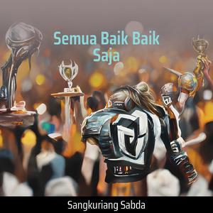 Semua Baik Baik Saja