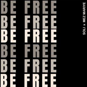 Be Free