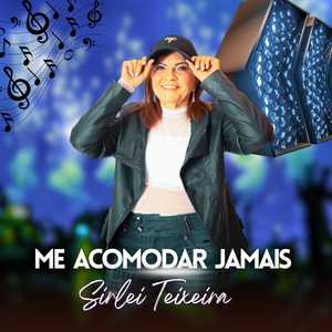 Me Acomodar Jamais