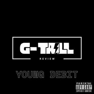 G-TRILL REVIEW