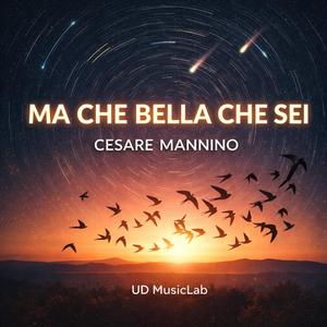 Ma che bella che sei