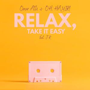 Relax, Take It Easy