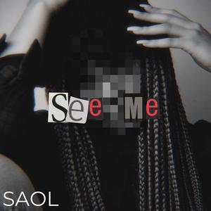 See me
