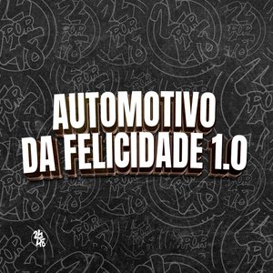Automotivo da Felicidade 1.0