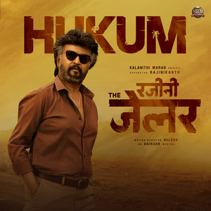Hukum - Hindi (From "Rajini The Jailer")