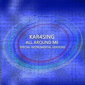 All Around Me (Edit Instrumental Mix)