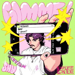 GIMME (feat. buccky & Shy High)