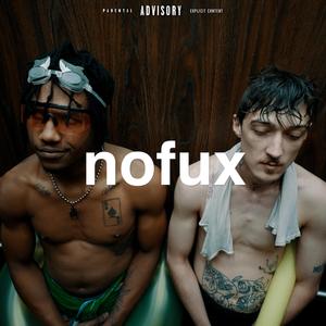 NOFUX (feat. Love Doctor)