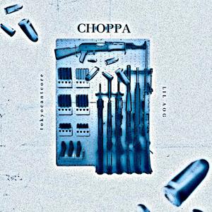CHOPPA (feat. Tokyocantcore)