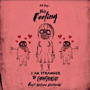 This Feeling (I AM STRANGER Bootleg)