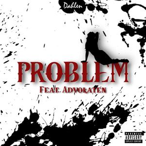 Problem (feat. Advokaten)