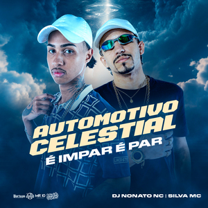 Automotivo Celestial - É Ímpar, É Par