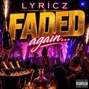 Faded Again (feat. LaRue Savage)
