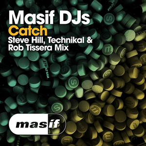 Catch (Steve Hill, Technikal & Rob Tissera Mix)