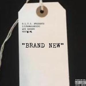 Brand New (feat. Hostile)
