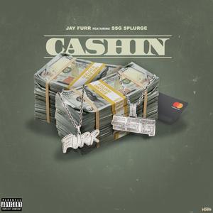Cashin' (feat. SSG Splurge)