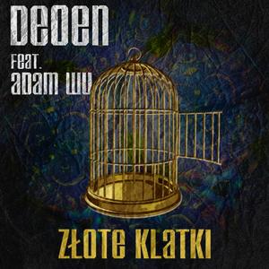 Złote Klatki (feat. Adam Wu)