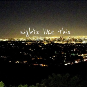Nights Like This