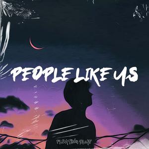 People Like Us