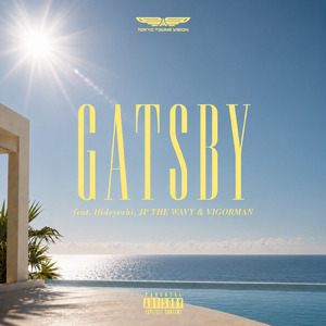 GATSBY (feat. Hideyoshi, JP THE WAVY & VIGORMAN)