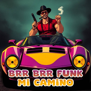 Brr Brr Funk Mi Camino (Mega Slowed)
