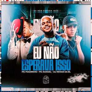 Eu Não Esperava Isso