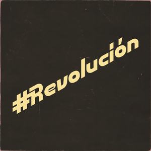 #Revolución