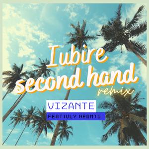 Iubire second hand (feat. Iuly Neamtu) (Remix)