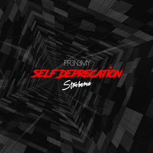 Self Deprecation (Extended Mix)