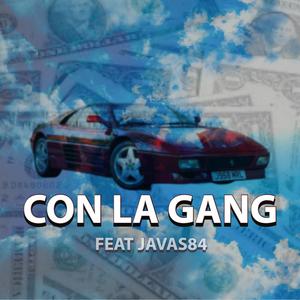 Con la Gang (feat. Javas84)