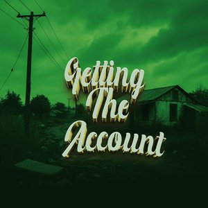 Getting the Account