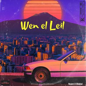 Wen el Leil (feat. Bilabial)