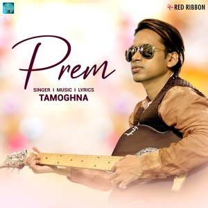 Prem - Tamoghna