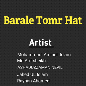 Barale Tomr Hat (Live)
