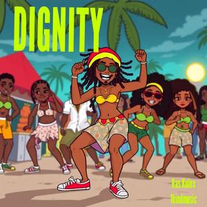 DIGNITY