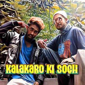 Kalakaro Ki Soch (feat. V King)